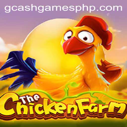 Exploring ChickenFarm: A Delightful Tradition in GCash Games Free